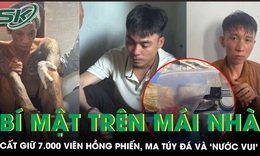Khám xét khẩn cấp, phát hiện ‘kho hàng cấm' trên mái nhà gần 7.000 viên hồng phiến, 2kg ma túy đá