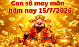 Con số may mắn hôm nay 15/7 - số cát lành - số tài lộc 12 con giáp theo năm sinh