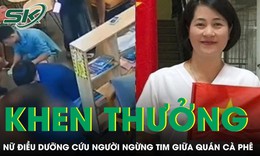 Nữ điều dưỡng cứu người ngừng tim giữa quán cà phê được Sở Y tế Hà Nội khen thưởng