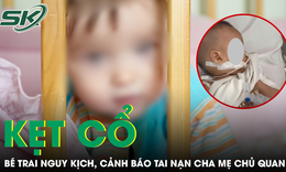 Bé trai nguy kịch vì mắc kẹt cổ vào thanh chắn giường, cảnh báo tai nạn gia đình dễ chủ quan