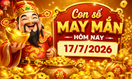 Con số may mắn hôm nay 17/7 - số cát lành - số tài lộc 12 con giáp ngày mới
