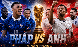 Kênh và link xem trực tiếp Pháp vs Anh - tranh hạng Ba World Cup 2026 ngày 19/7