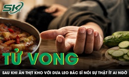 Người đàn ông 52 tuổi tử vong sau khi ăn thịt kho với dưa leo, bác sĩ nói sự thật ít ai ngờ