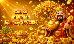 Con số may mắn hôm nay 3/7 - số cát lành - số tài lộc 12 con giáp