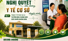 Nghị quyết dẫn đường, y tế cơ sở chuyển mình (Kỳ 1): Trạm y tế thực sự là tuyến đầu chăm sóc sức khỏe nhân dân