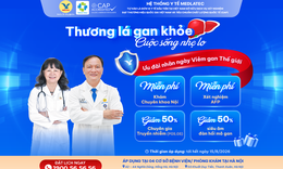 Hưởng ứng Ngày Viêm gan Thế giới 28/7: Miễn phí khám và xét nghiệm tầm soát nguy cơ ung thư gan tại MEDLATEC
