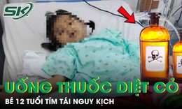 Bé 12 tuổi tím tái nguy kịch sau khi uống thuốc diệt cỏ
