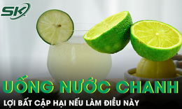 Chuyên gia cảnh báo sai lầm khi uống nước chanh, lợi bất cập hại nếu làm điều này 