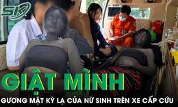 Đội cứu hộ giật mình khi thấy gương mặt kỳ lạ của nữ sinh trên xe cấp cứu 