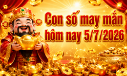 Con số may mắn hôm nay 5/7 - số cát lành - số tài lộc 12 con giáp