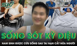Xé lòng' câu nói "con xin lỗi mẹ' của nam sinh 17 tuổi sống sót sau tai nạn phải cắt bỏ nửa người