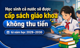 Học sinh cả nước sẽ được cấp sách giáo khoa