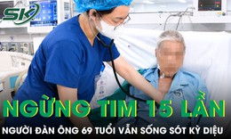 Ngừng tim 15 lần, người đàn ông 69 tuổi vẫn sống sót kỳ diệu