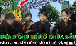 Đưa 5 chú tiểu bị đánh ở chùa Bầu vào Trung tâm bảo trợ và về nhà, Phú Thọ yêu cầu chấn chỉnh các cơ sở tự viện toàn tỉnh