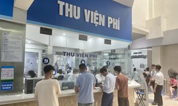 Bộ Y tế nói gì về kiến nghị 'điều chỉnh mức hỗ trợ viện phí với bệnh hiểm nghèo' của cử tri?