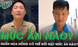Bị khởi tố 2 tội danh, Huấn Hoa Hồng có thể đối mặt mức án nào?