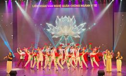 Liên hoan Văn nghệ quần chúng ngành Y tế lần thứ V: Lan tỏa giá trị nhân văn của ngành Y tế 