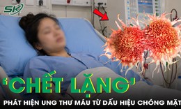 Người phụ nữ 35 tuổi phát hiện mắc ung thư máu từ dấu hiệu hoa mắt