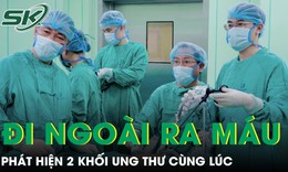 Đi ngoài ra máu một tuần người đàn ông phát hiện 2 khối ung thư cùng lúc