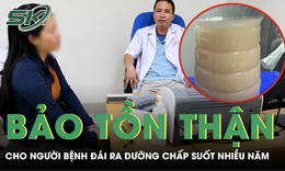 Người phụ nữ 40 tuổi đái ra dưỡng chấp suốt nhiều năm