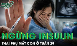 Ngừng insulin vì một lý do bất ngờ, thai phụ mất con ở tuần 29