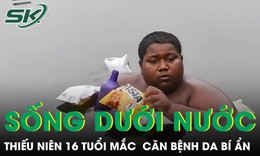 Thiếu niên 16 tuổi sống dưới nước như cá suốt 5 năm 