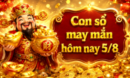 Con số may mắn hôm nay 5/8 - số cát lành - số tài lộc 12 con giáp