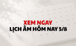 Âm lịch hôm nay 5/8 - Lịch âm 5/8 - Lịch vạn niên ngày 5/8/2026