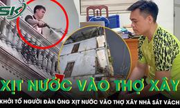 Khởi tố người đàn ông dùng vòi cao áp xịt nước vào thợ xây nhà sát vách
