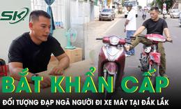 Bắt khẩn cấp đối tượng đạp ngã chồng cũ của bạn gái khi đang chạy xe máy tại Đắk Lắk