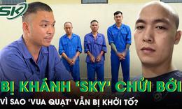 Bị Khánh Sky và Hồ Văn Khoa đến gây rối, chửi bới, vì sao Vua Quạt vẫn bị khởi tố?