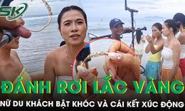 Rơi chiếc lắc vàng kỷ niệm xuống biển, nữ du khách bật khóc và cái kết đầy xúc động