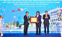 Khánh thành Bệnh viện Đại học Quốc tế Hồng Bàng, đẩy mạnh mô hình Viện - Trường