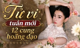 Tử vi tuần mới 12 cung hoàng đạo từ 21-27/9: Bảo Bình xáo trộn, Kim Ngưu nổi bật