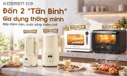 Kosmen Eco trình làng bộ đôi gia dụng máy làm sữa hạt &amp; nồi chiên hơi nước