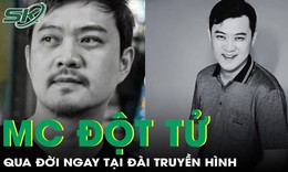 MC nổi tiếng đột tử ở đài truyền hình khiến khán giả Trung Quốc xót xa