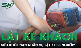 Sức khoẻ của các nạn nhân trong vụ lật xe khách ở Gia Lai