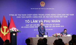 Tổng Bí thư, Chủ tịch nước mong doanh nhân người Việt tại Nga tiếp tục là hạt nhân thúc đẩy hợp tác hai nước