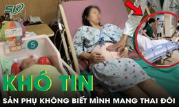Sản phụ vừa sinh con xong, bác sĩ báo tin trong bụng vẫn còn một em bé