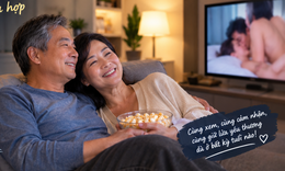 Có cần xem phim sex để 'hâm nóng tình cảm' sau tuổi 60?