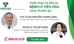 Chẩn đo&#225;n v&#224; điều trị bệnh l&#253; đường ti&#234;u h&#243;a c&#249;ng chuy&#234;n gia