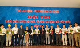 Hội thi Người huấn luyện an to&#224;n, vệ sinh lao động giỏi to&#224;n quốc năm 2020: N&#226;ng cao &#253; thức an to&#224;n vệ sinh lao động cho người lao động