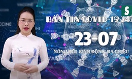 Bản tin COVID-19 24/7: 30 lao động ngh&#232;o Quảng Ng&#227;i mất việc đi bộ xuy&#234;n đ&#234;m để về qu&#234;