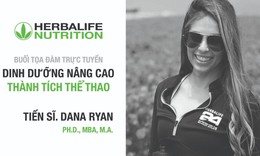 Herbalife tổ chức chương tr&#236;nh huấn luyện dinh dưỡng thể thao trực tuyến