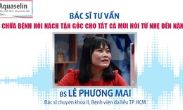 Trị h&#244;i n&#225;ch từ trong gốc rễ