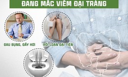 3 dấu hiệu vi&#234;m đại tr&#224;ng bạn kh&#244;ng thể bỏ qua