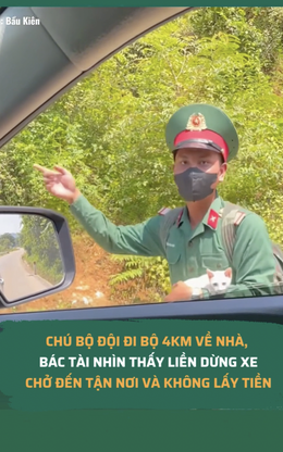 Chú bộ đội đi bộ 4km về nhà, bác tài chở về tận nơi không lấy tiền