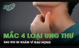 Phát hiện mắc 4 loại ung thư sau khi đi khám vì đau họng