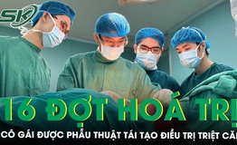 16 đợt h&#243;a trị ung thư v&#250;, c&#244; g&#225;i được phẫu thuật t&#225;i tạo để điều trị triệt căn 