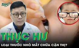 Thực hư về loại thuốc nhỏ mắt c&#243; thể chữa được cận thị
